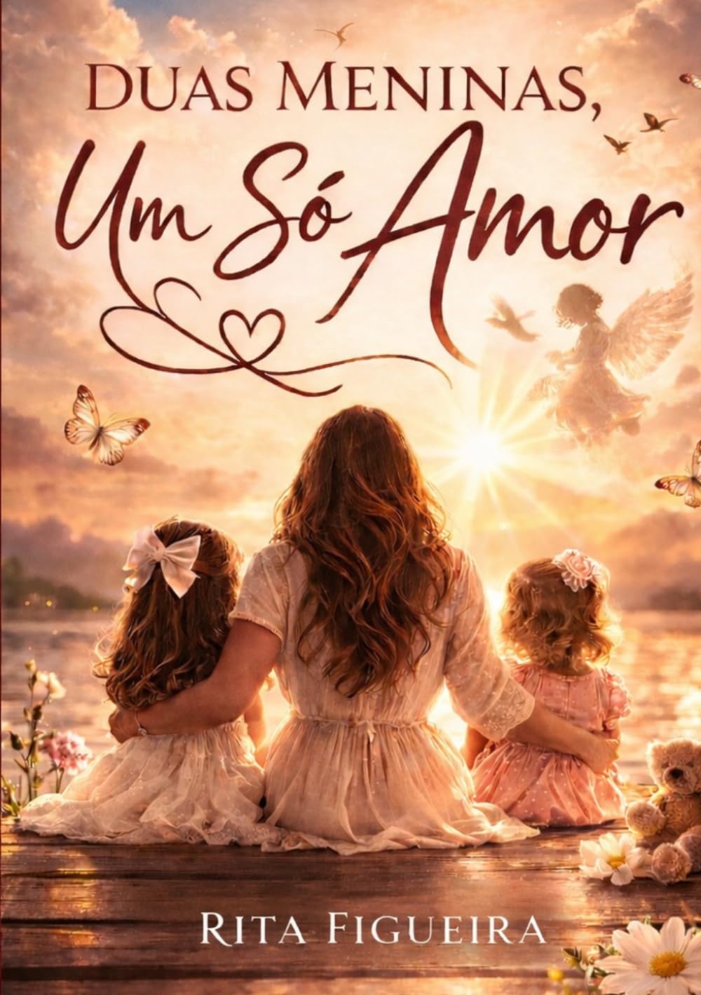 Duas Meninas. Um Só Amor. Um Chamamento Eterno.: Um testemunho de fé, luto e renascimento.