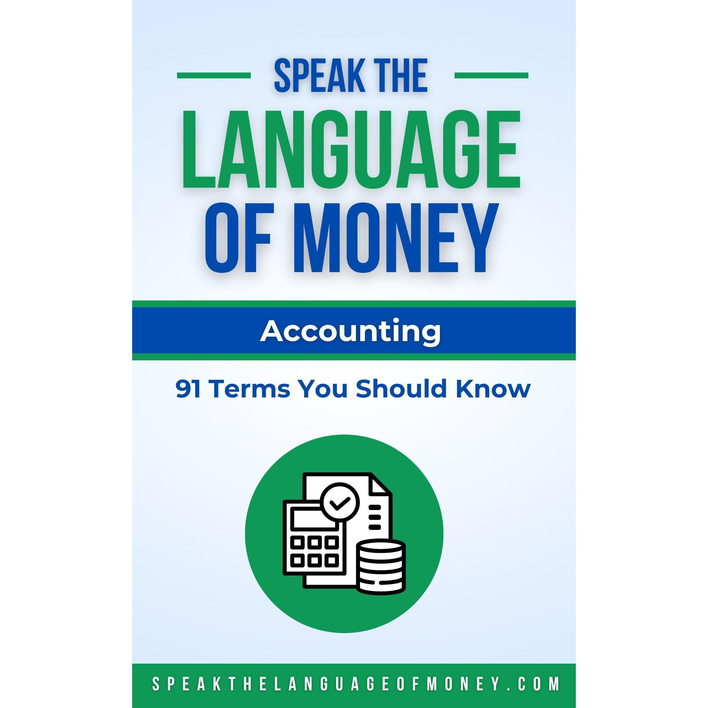 Speak the Language of Money