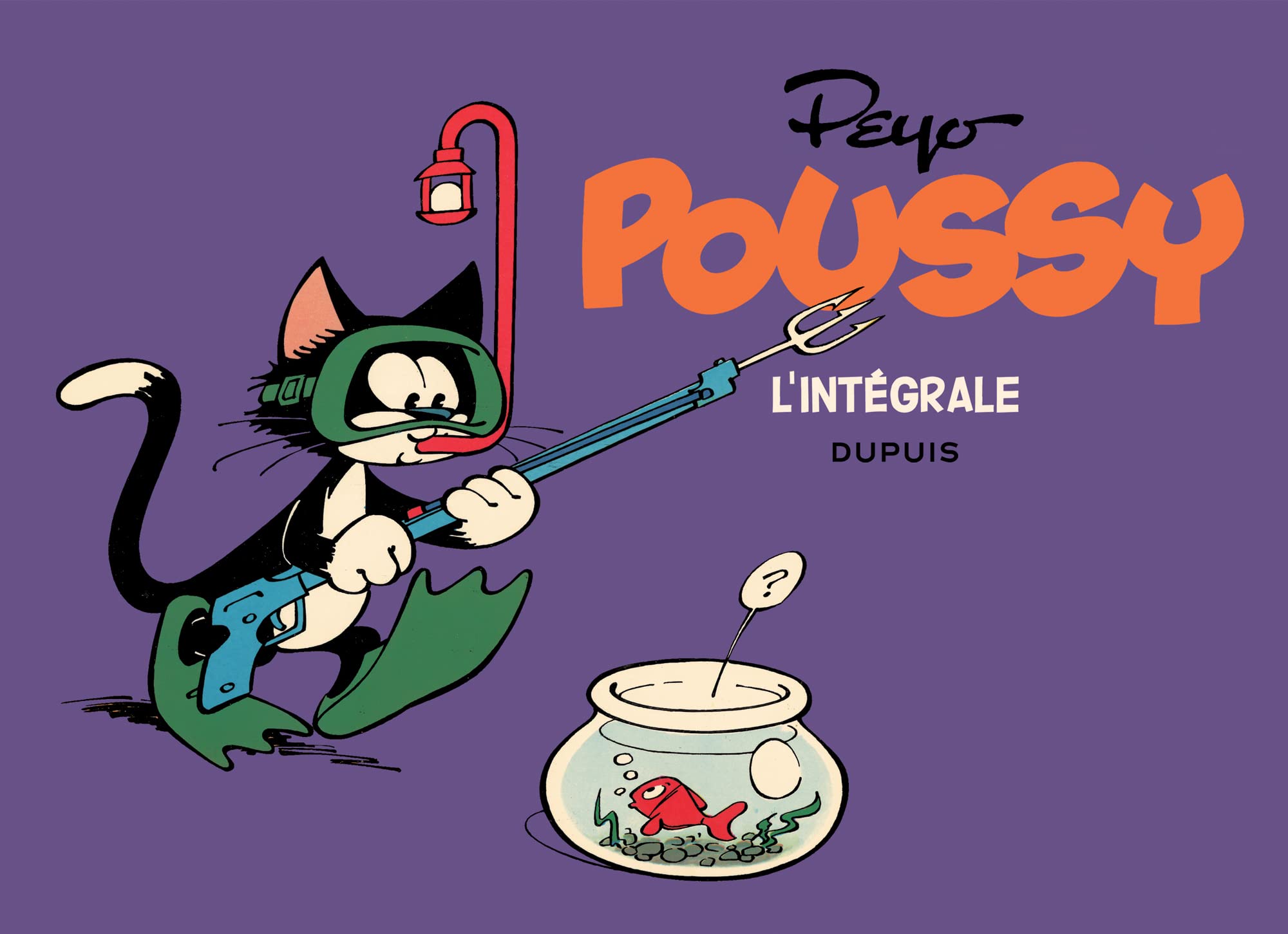 Poussy l'intégrale