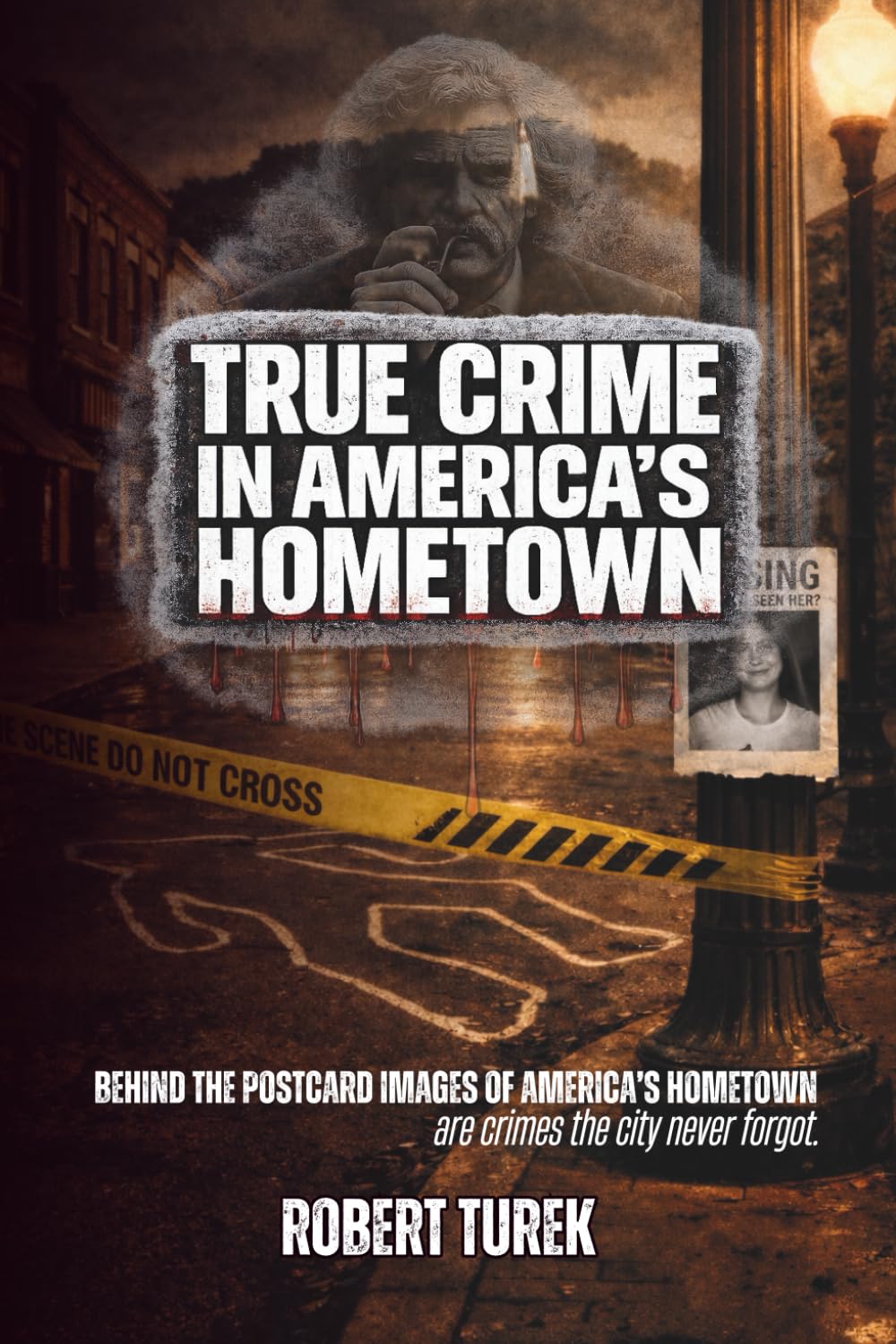 True Crime in America's Hometown: Murder, Mystery, and Mayhem in Mark Twain's Childhood Hometown of Hannibal Missouri (Stories of True Crime in the Midwest)      Paperback – January 25, 2026