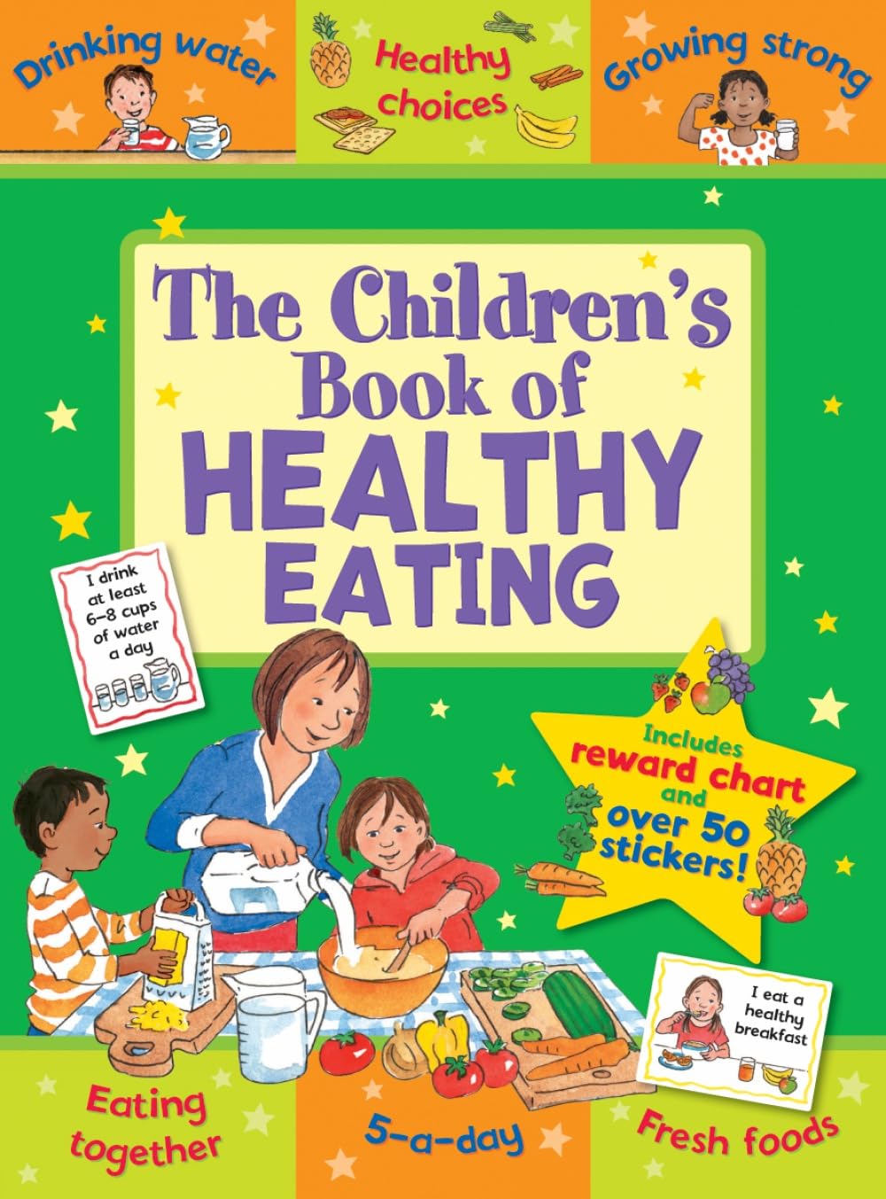 The Children's Book of Healthy Eating (Star Rewards) (Super Star Rewards - Life Skills for Kids)