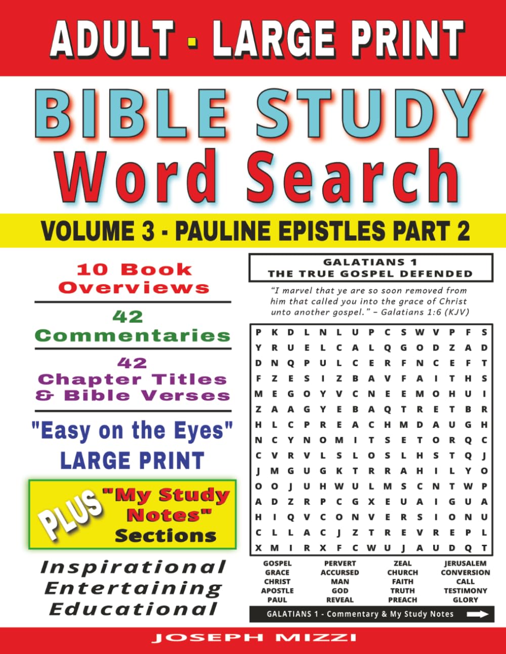 Adult Large Print Bible Study Word Search: Volume 3 - Pauline Epistles Part 2: A Spiritual, Entertaining, and Educational Journey Through Galatians, ... Bible Study Word Search - The New Testament)