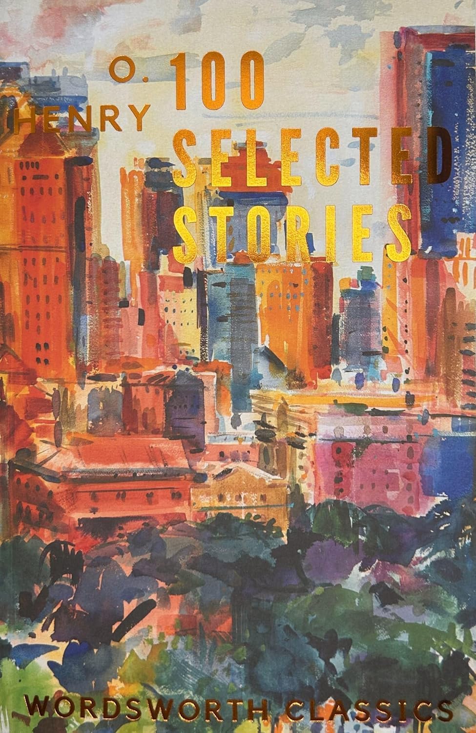 Wordsworth Editions Ltd 100 Selected Stories