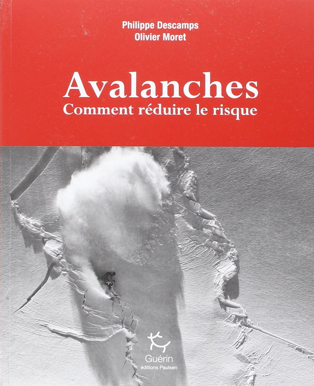 Avalanches - Comment réduire le risque