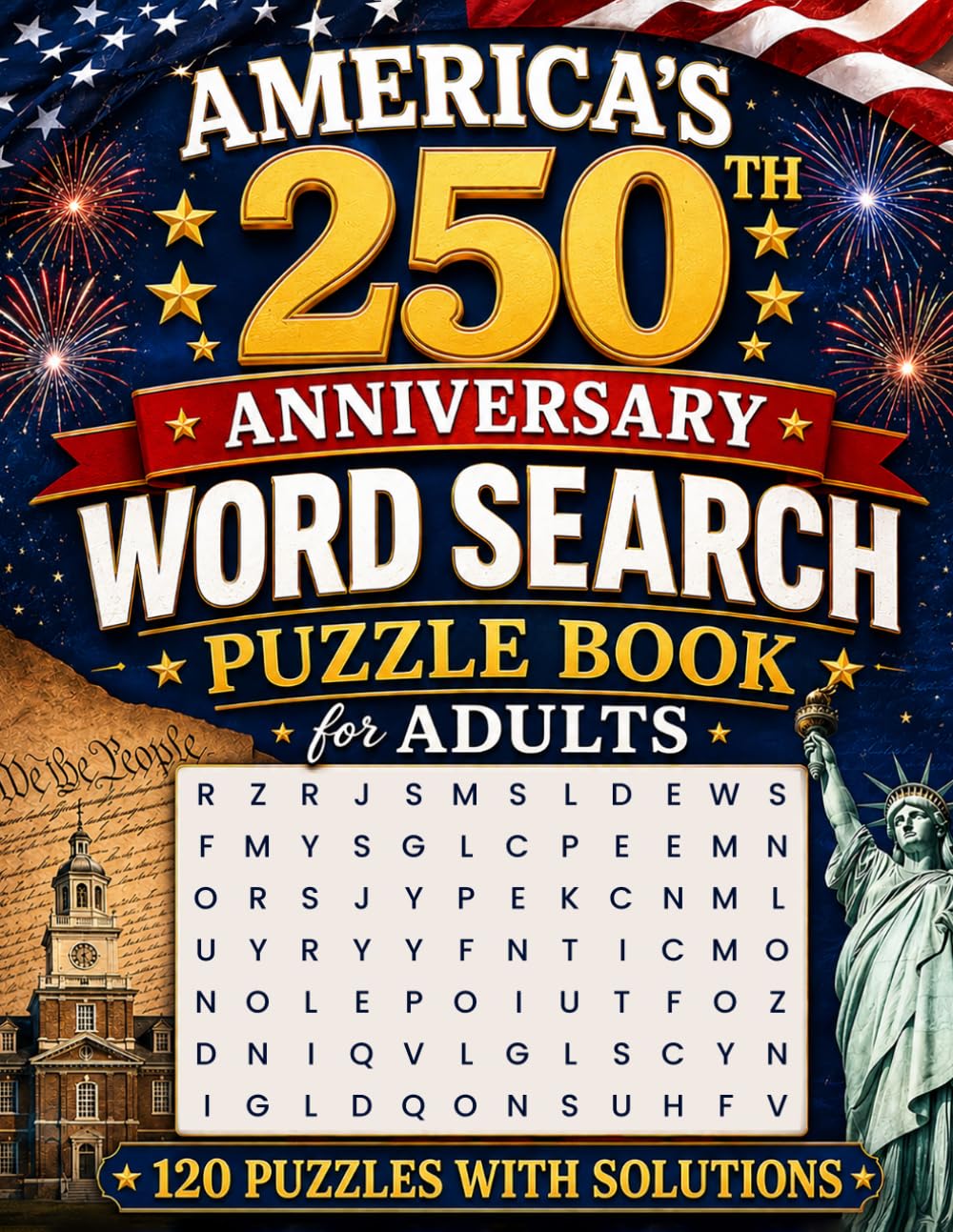 America’s 250th Anniversary Word Search Puzzle Book for Adults: Large Print Patriotic Puzzles Celebrating 250 Years of Heritage and Freedom