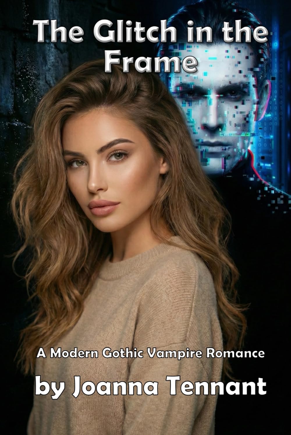The Glitch in the Frame: A Modern Gothic Vampire Romance
