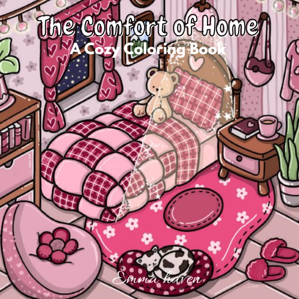 The Comfort of Home: A Cozy Coloring Book