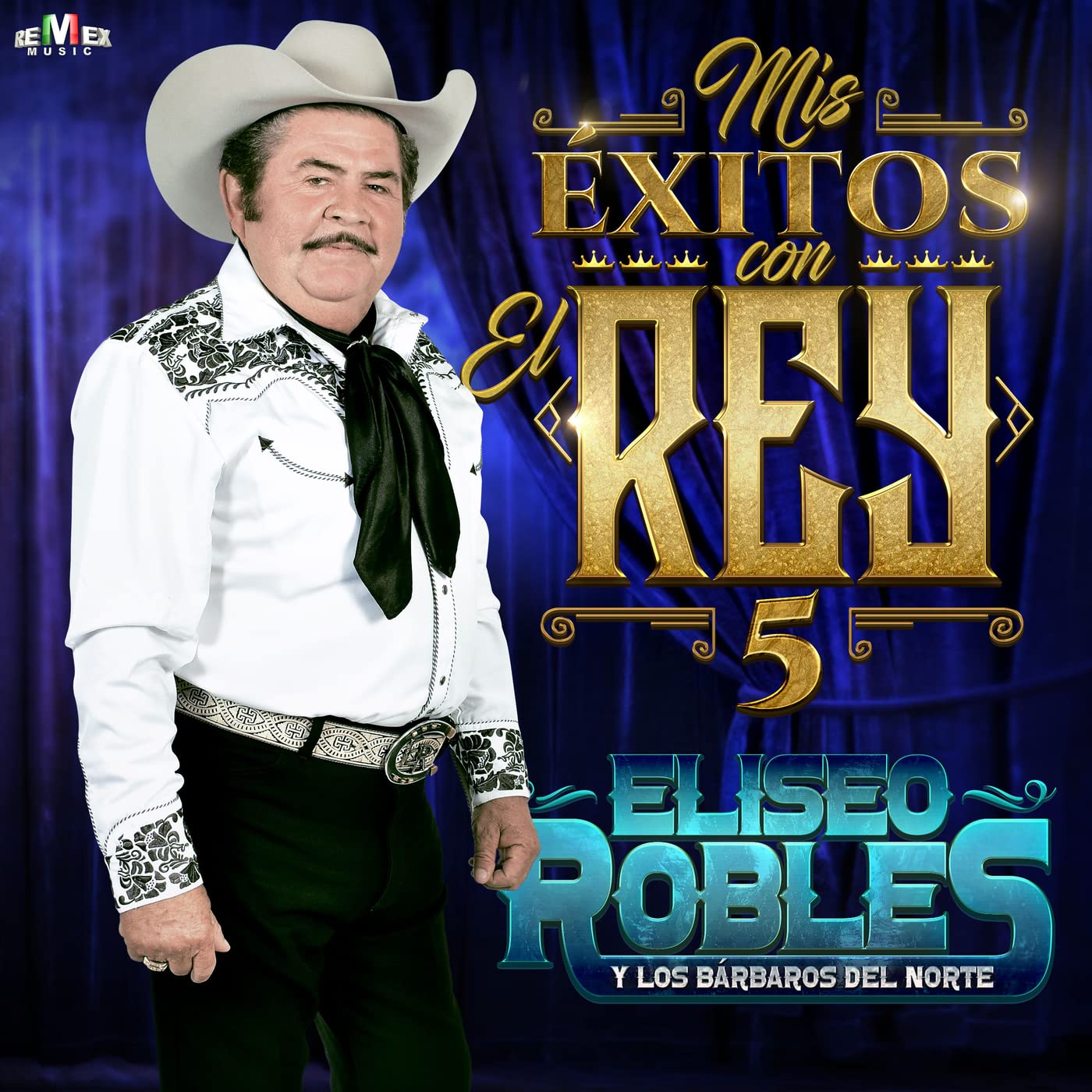 Eliseo Robles y Los Bárbaros del Norte