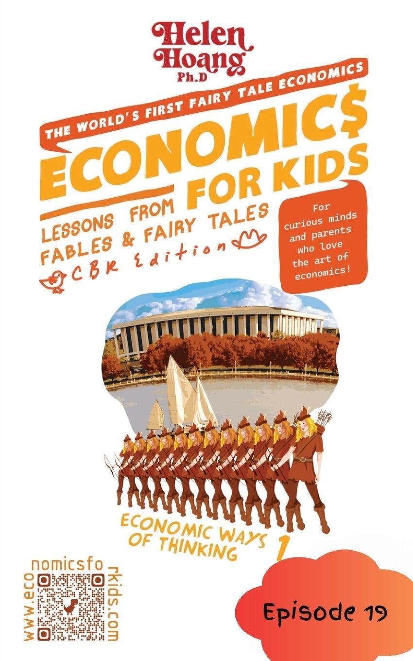 Economics for Kids: Economic Ways of Thinking 1 - Lessons from Fables & Fairy Tales
