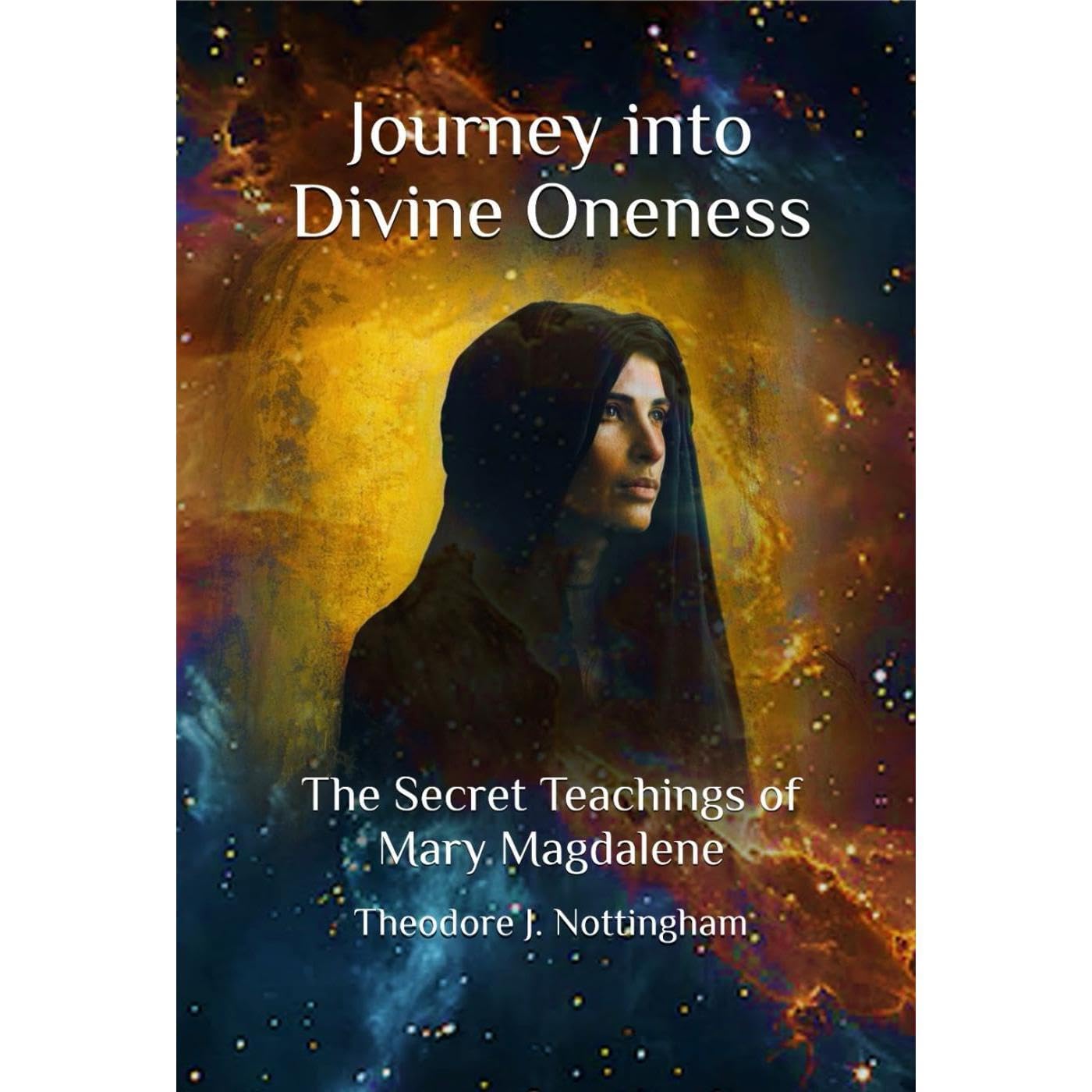 Journey into Divine Oneness