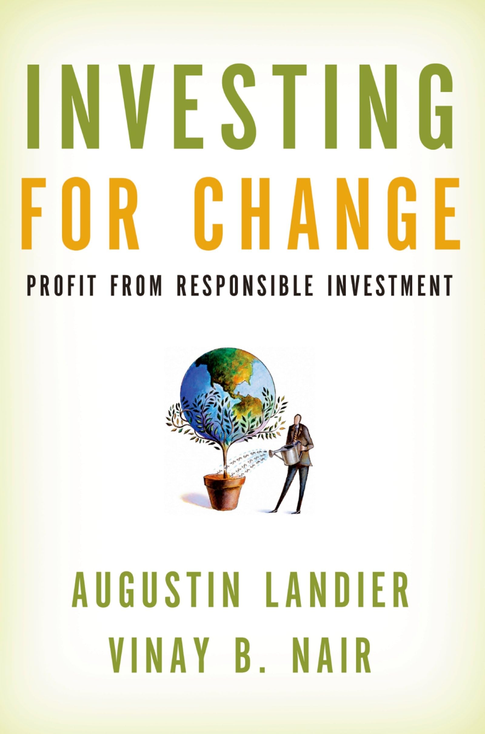 Buy Investing for Change: Profit from Responsible Investment — BookShops.in