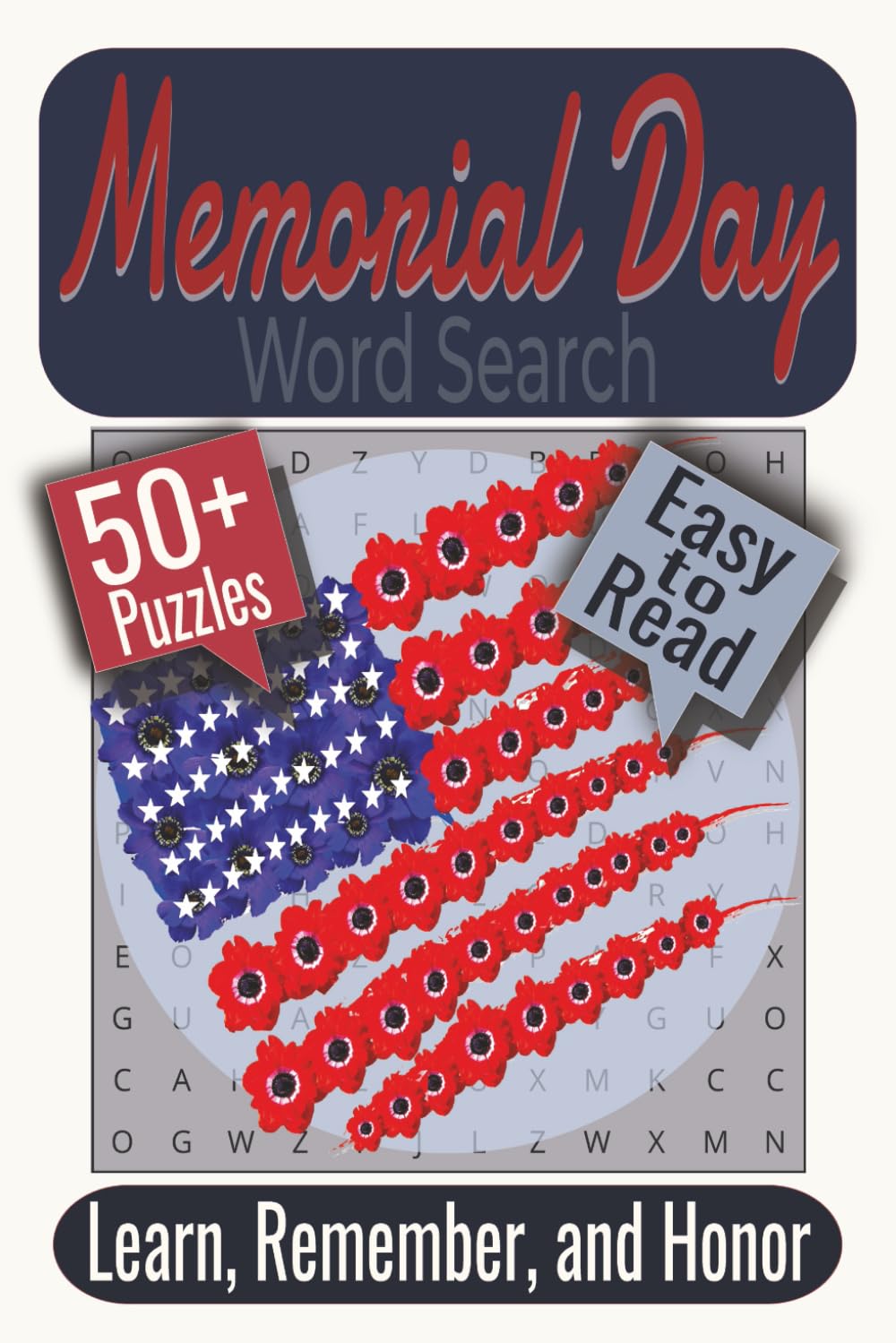 Memorial Day Word Search Puzzle Book: Puzzles Featuring Remembrance, Patriotism, and Honor