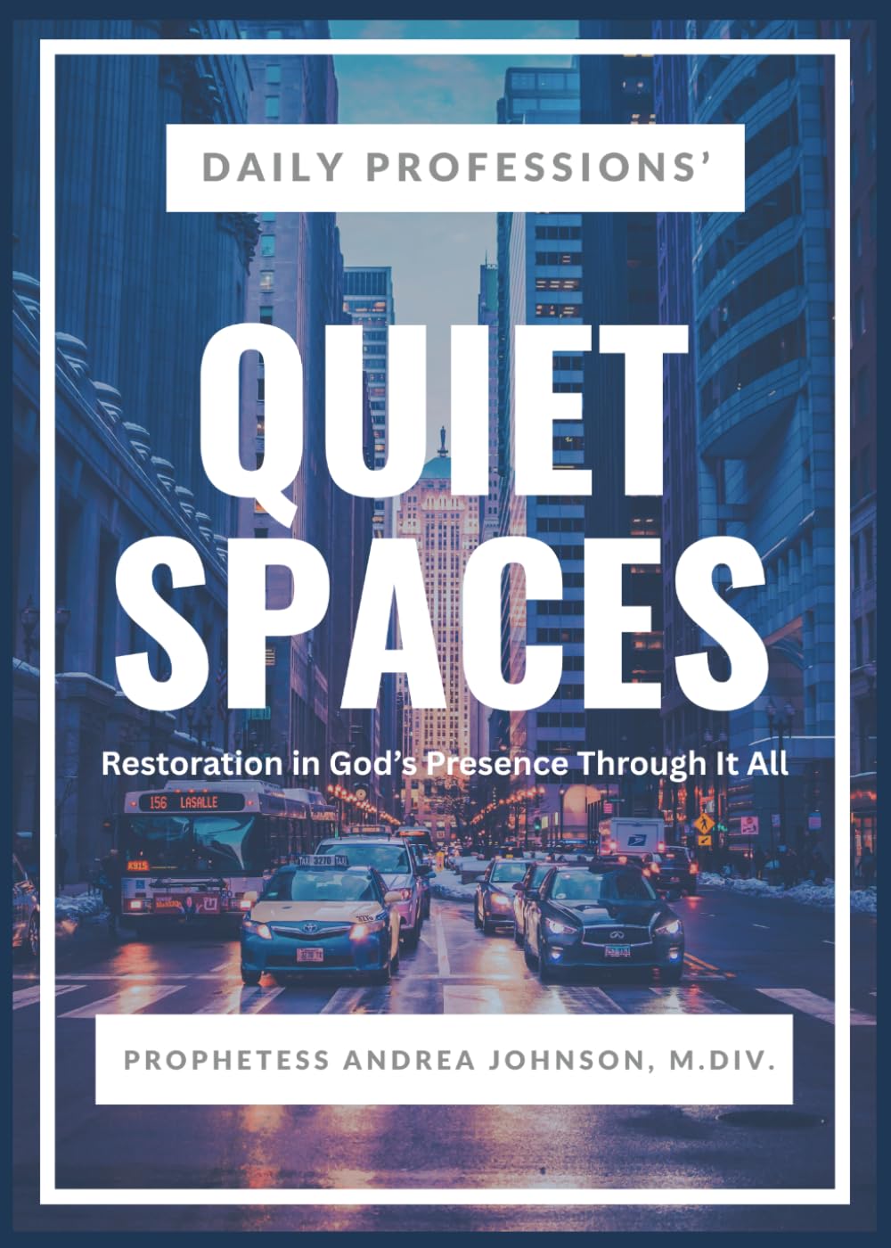 Quiet Spaces: Restoration in God's Presence Through It All