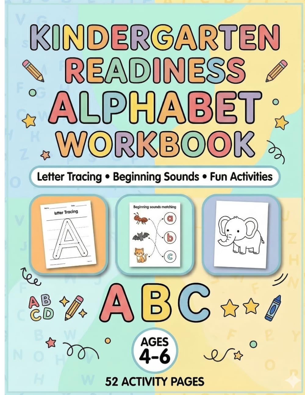 A to Z Beginning Sounds Workbook for Kids Ages 4–6 | Learn Phonics, Letter Tracing & Coloring Activities: A–Z Letter Sounds, Tracing & Coloring Book for Preschool & Kindergarten