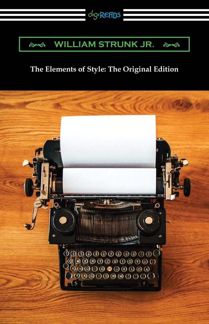 The Elements of Style: The Original Edition Paperback – 26 Aug. 2019
