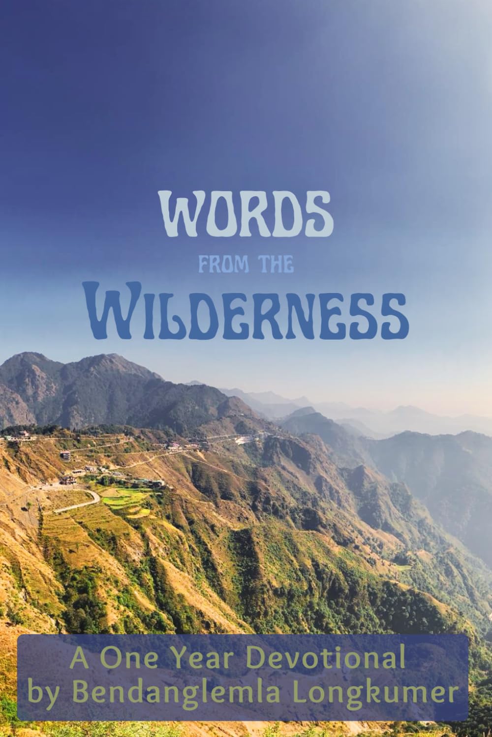 Words From the Wilderness: Daily Devotional