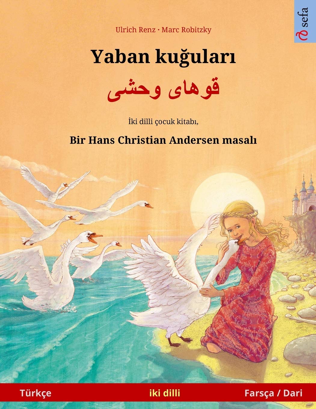 Yaban kuğuları - قوهای وحشی (Türkçe - Farsça / Dar
