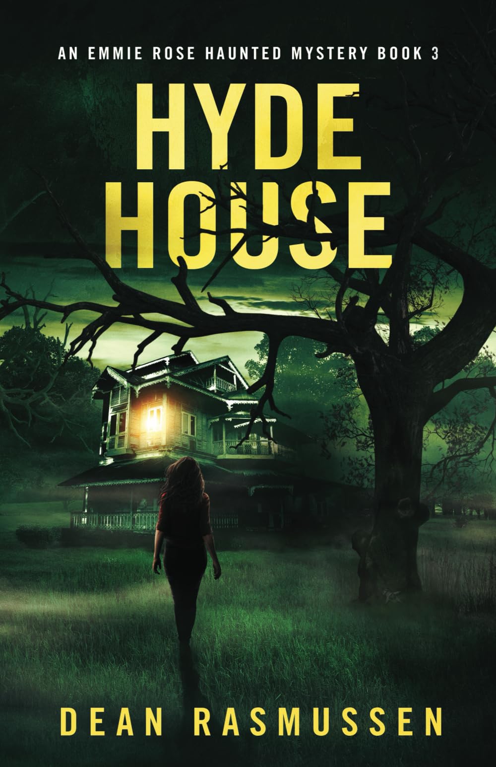 Hyde House: An Emmie Rose Haunted Mystery Book 3