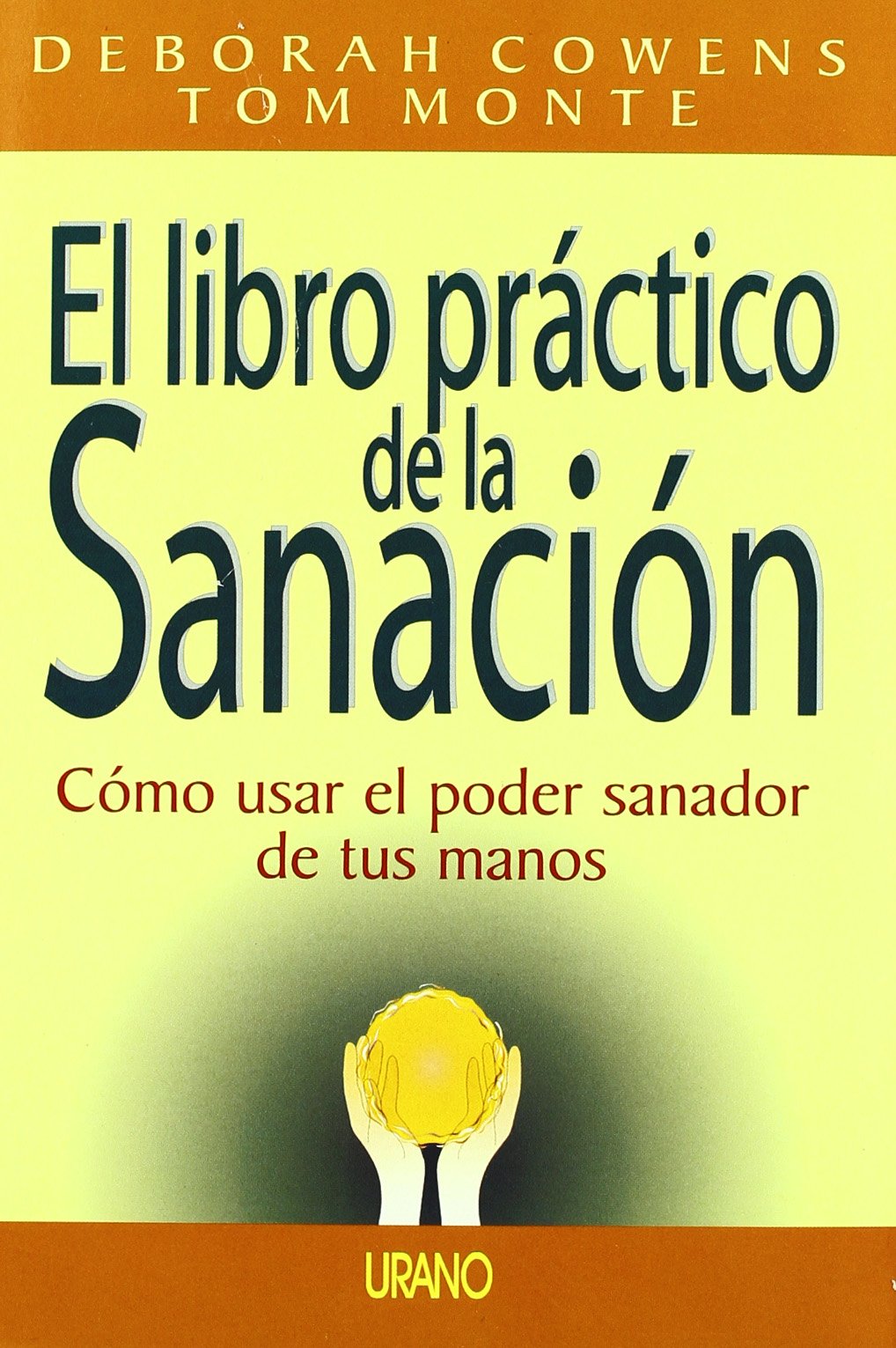 El Libro Practico de La Sanacion