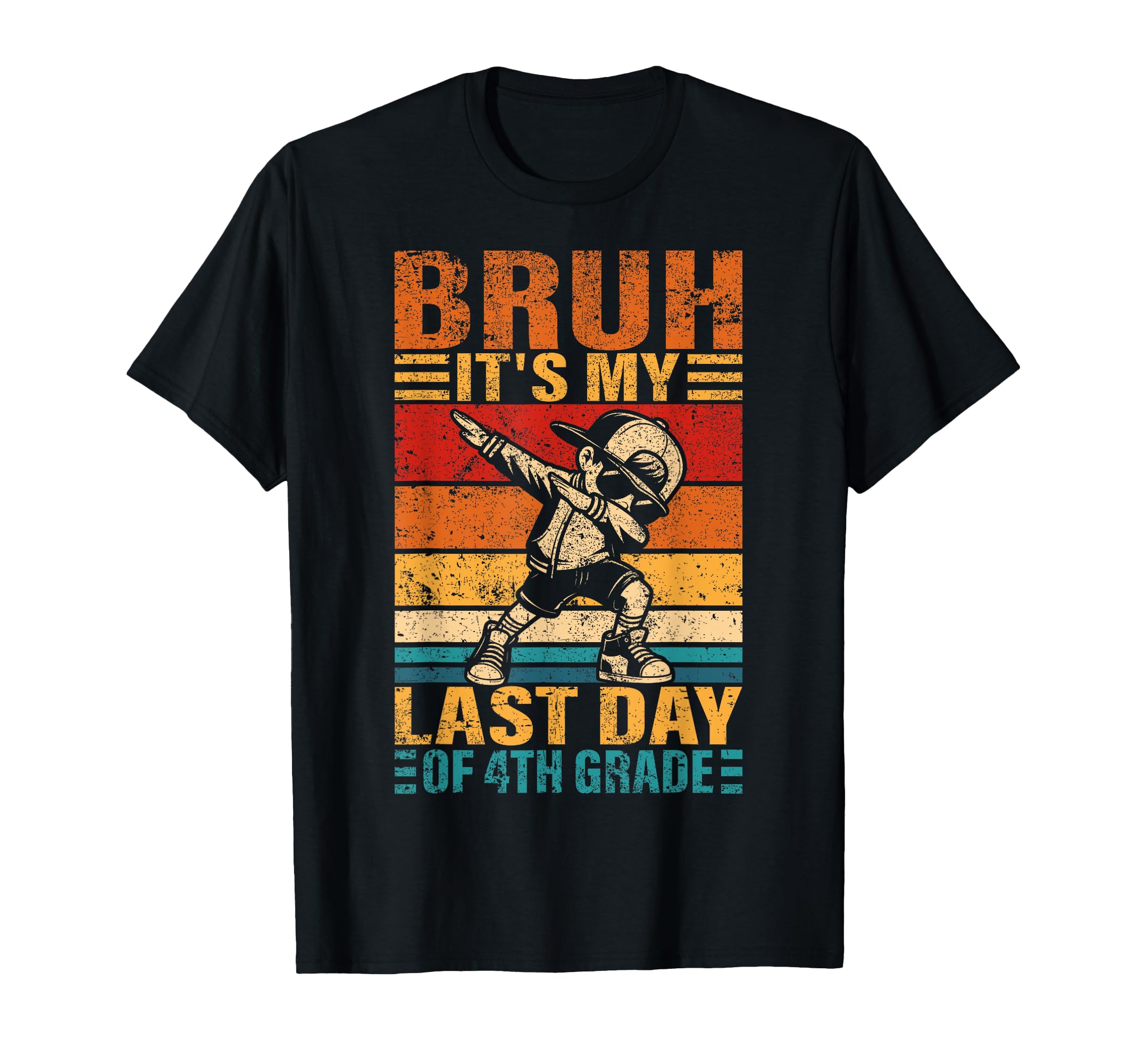 Fourth Grade Dabbing Boy Bruh It's My Last Day Of 4th Grade T-Shirt