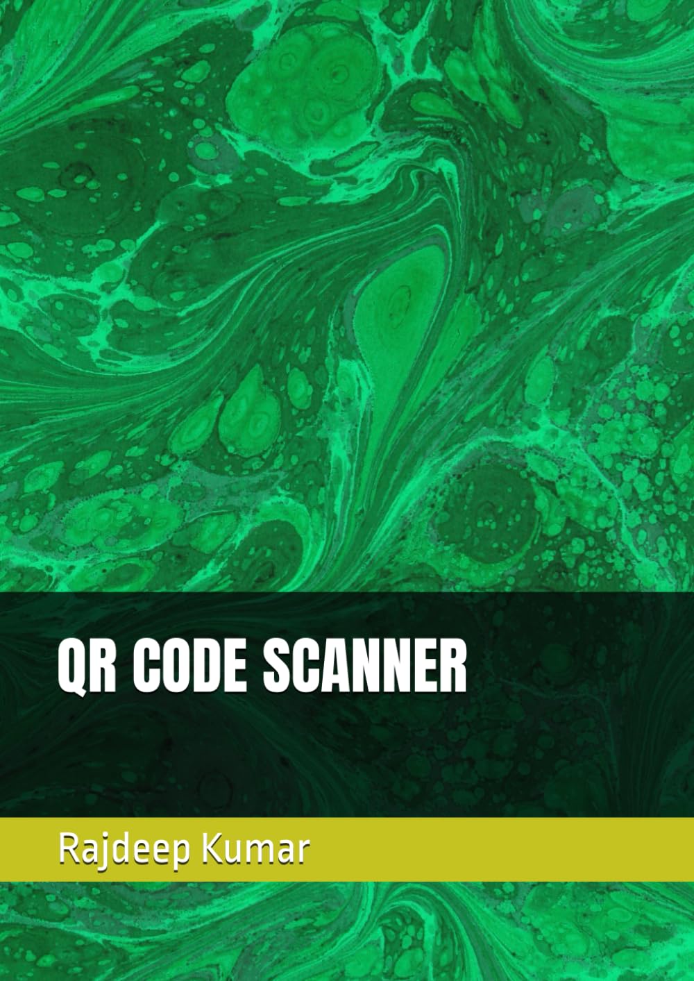 QR CODE SCANNER Kumar, Rajdeep, Jain, Rishabh 9798343631104 Amazon