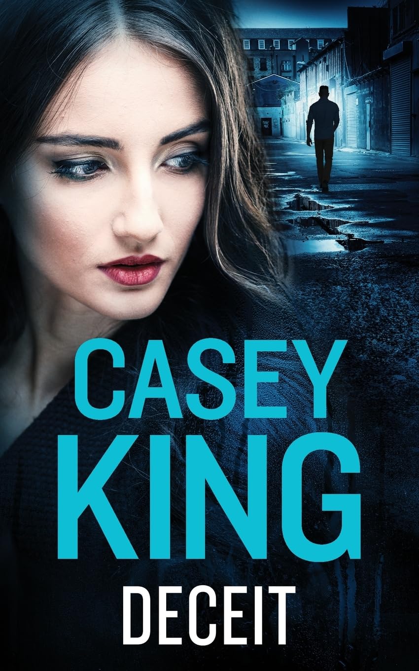 DECEIT a completely unputdownable gritty and gripping gangland thriller: 1 (The Dublin Thrillers)