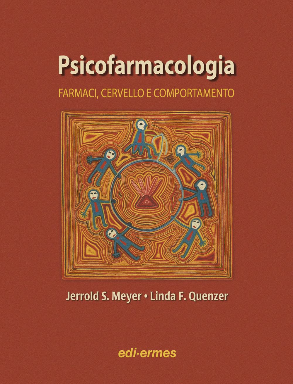 Psicofarmacologia. Farmaci, Cervello E Comportamento - 4