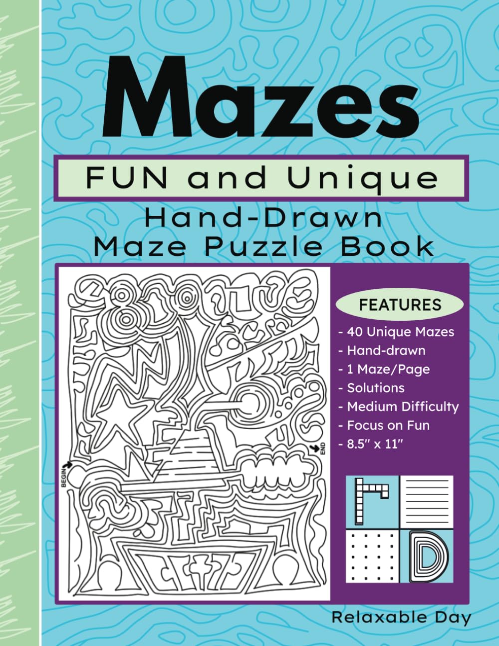 Mazes Fun and Unique: Hand-Drawn Maze Puzzle Book for Adults Young and Old, Teens and Older Kids