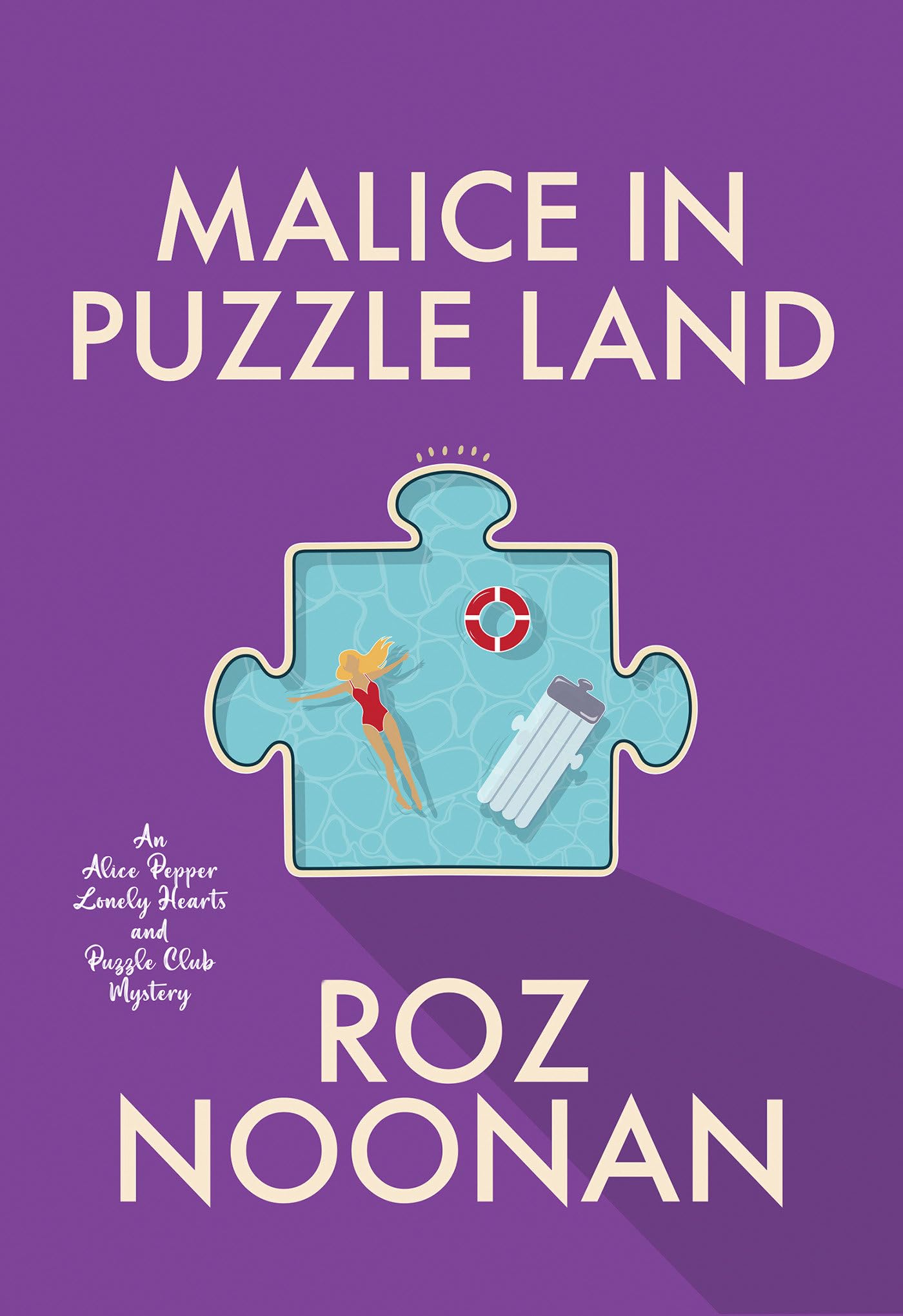 Malice in Puzzle Land (An Alice Pepper Lonely Hearts and Puzzle Club Mystery, 3)