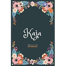Kaja - Notebook Floral design, Personalized name journal   Kaja   | Birthday Gift For Women & Girl, Mom, Sister ..| Lined Journal, 120 Pages, size 6 x 9