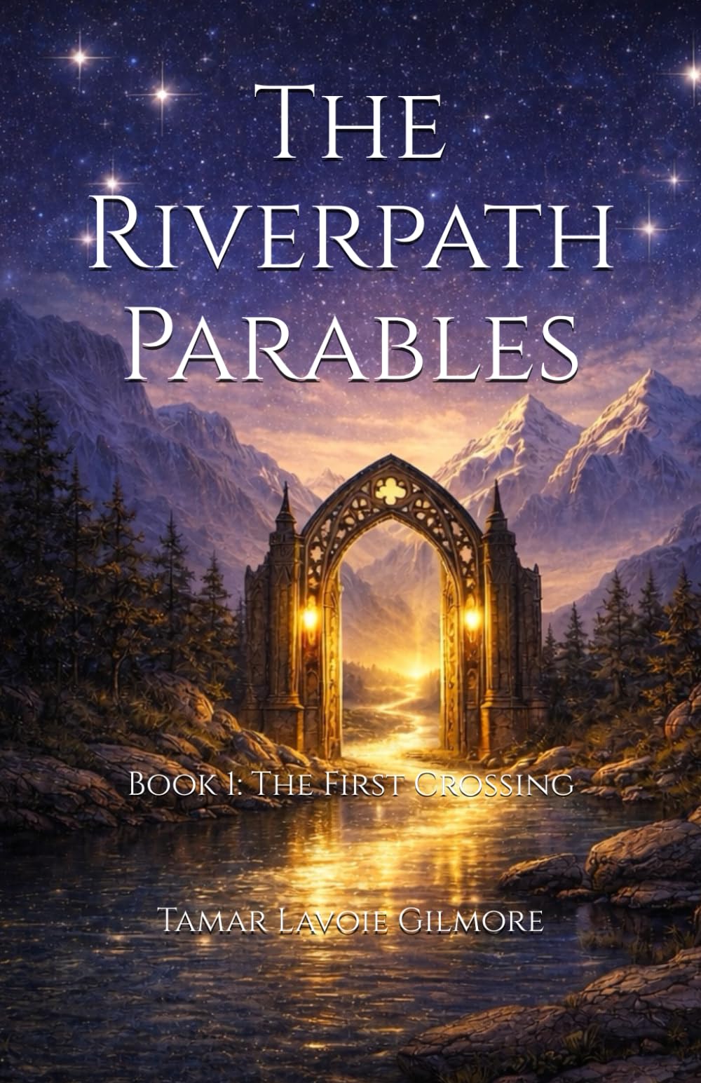 The Riverpath Parables: Book 1: The First Crossing