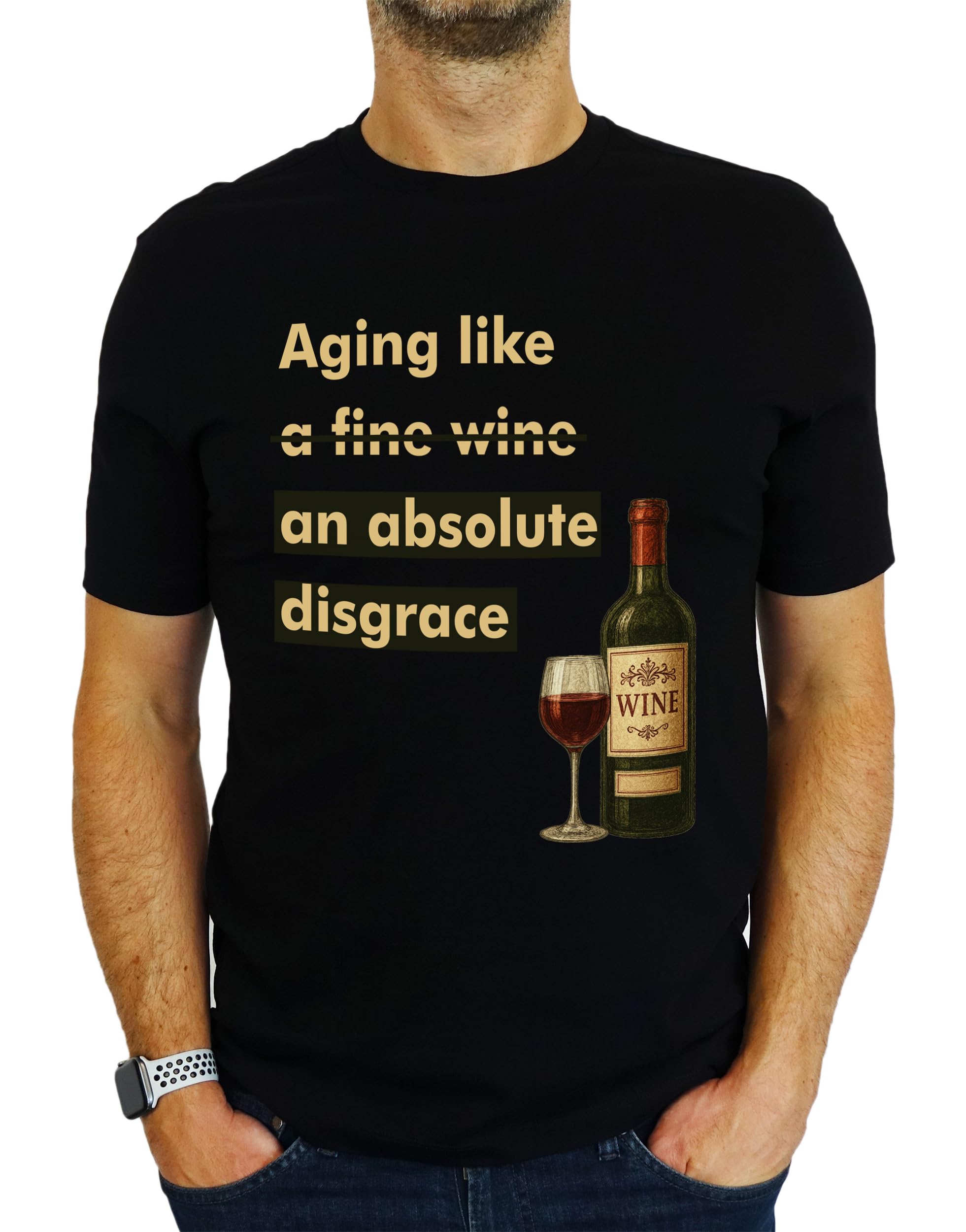 Aged Like A Fine Wine | Absolute Disgrace - Funny 18th | 21st | 30th | 40th | 50th | 60th | 70th | 80th Birthday Gift | Present Idea for Men T-Shirt Black L
