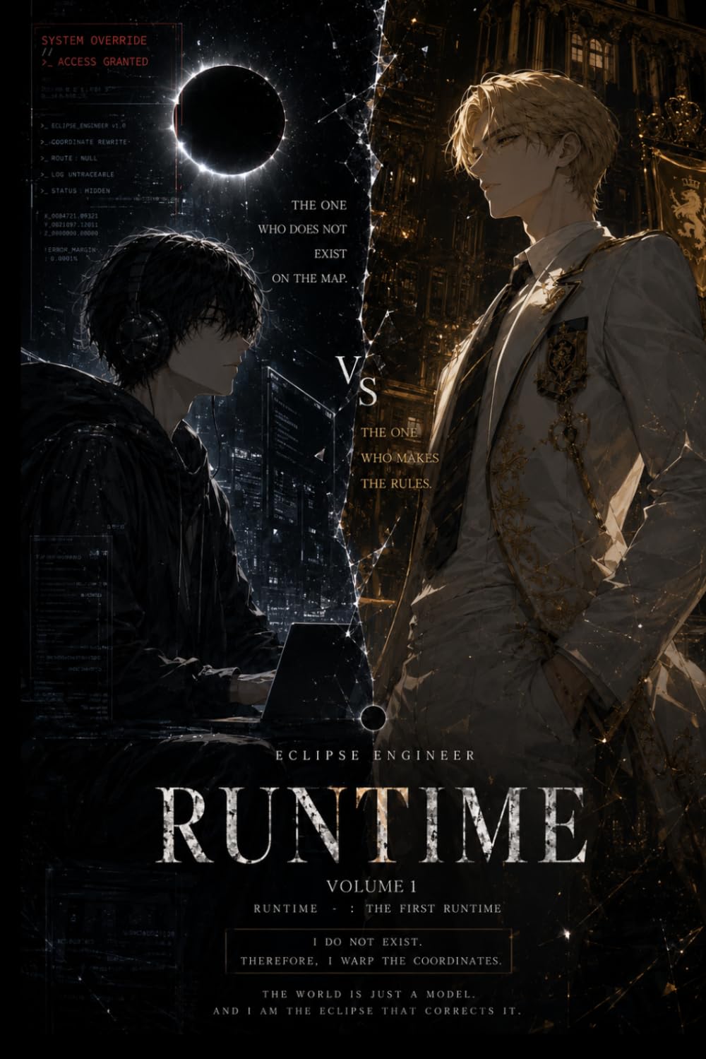Eclipse Engineer: Volume One — Runtime: A Techno-Thriller Cyberpunk Novel: The ㄱ Algorithm and the Hidden Architect: 1 (The Eclipse Engineer Series)