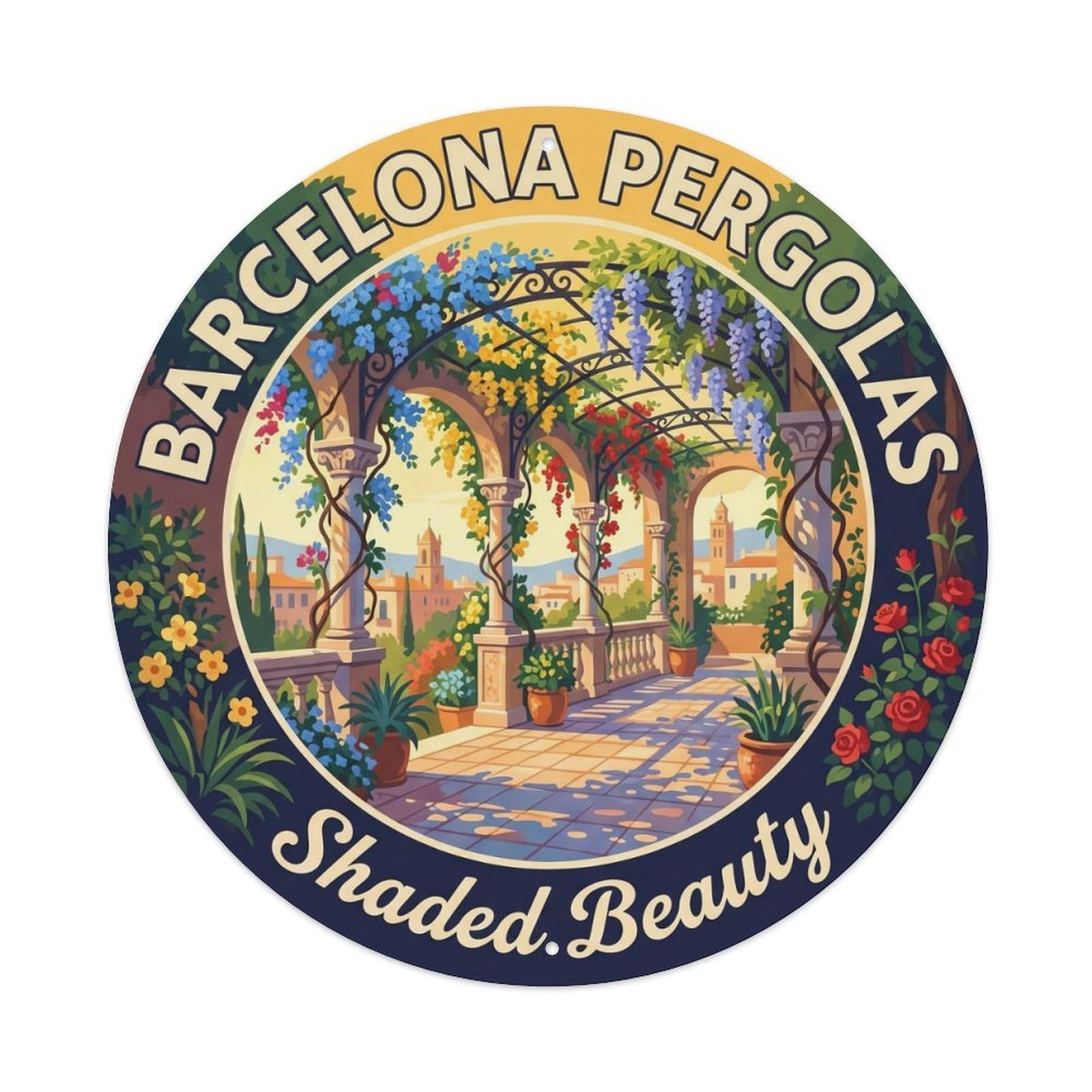 Vintage Travel Barcelona Pergola Catalan Garden Metal Tin Sign Plaque Wall Decor for Cafe, Club, Garden Round Metal Poster 8x8Inch
