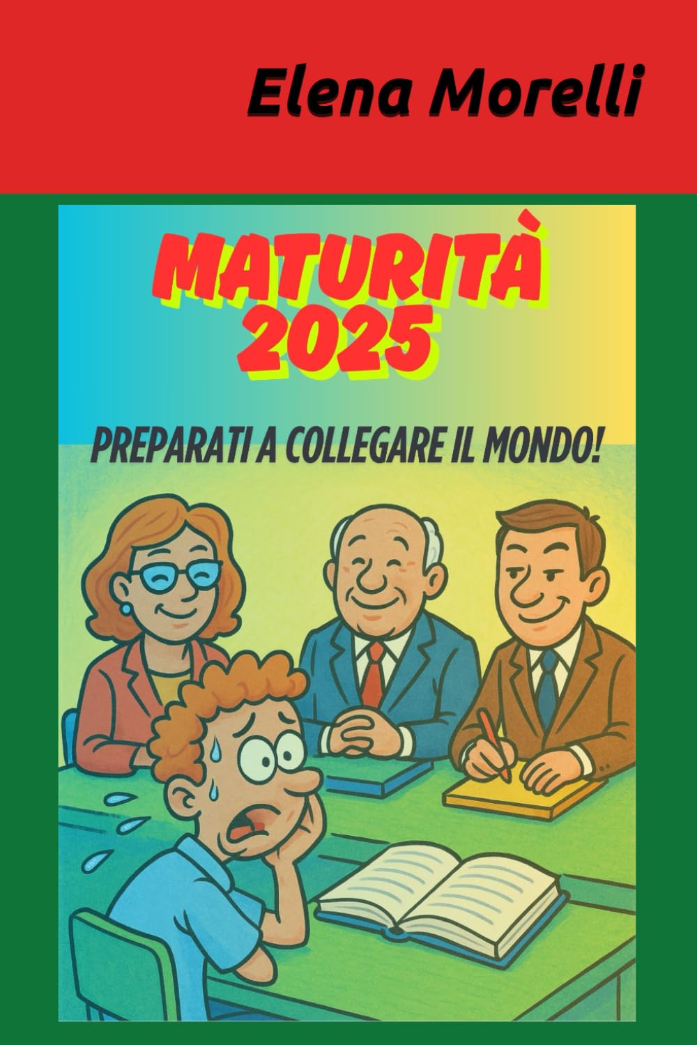 Orale di Maturità 2025: Guida Completa agli Spunti Interdisciplinari: PREPARATI A COLLEGARE IL MONDO!