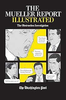 The Mueller Report Illustrated: The Obstruction Investigation