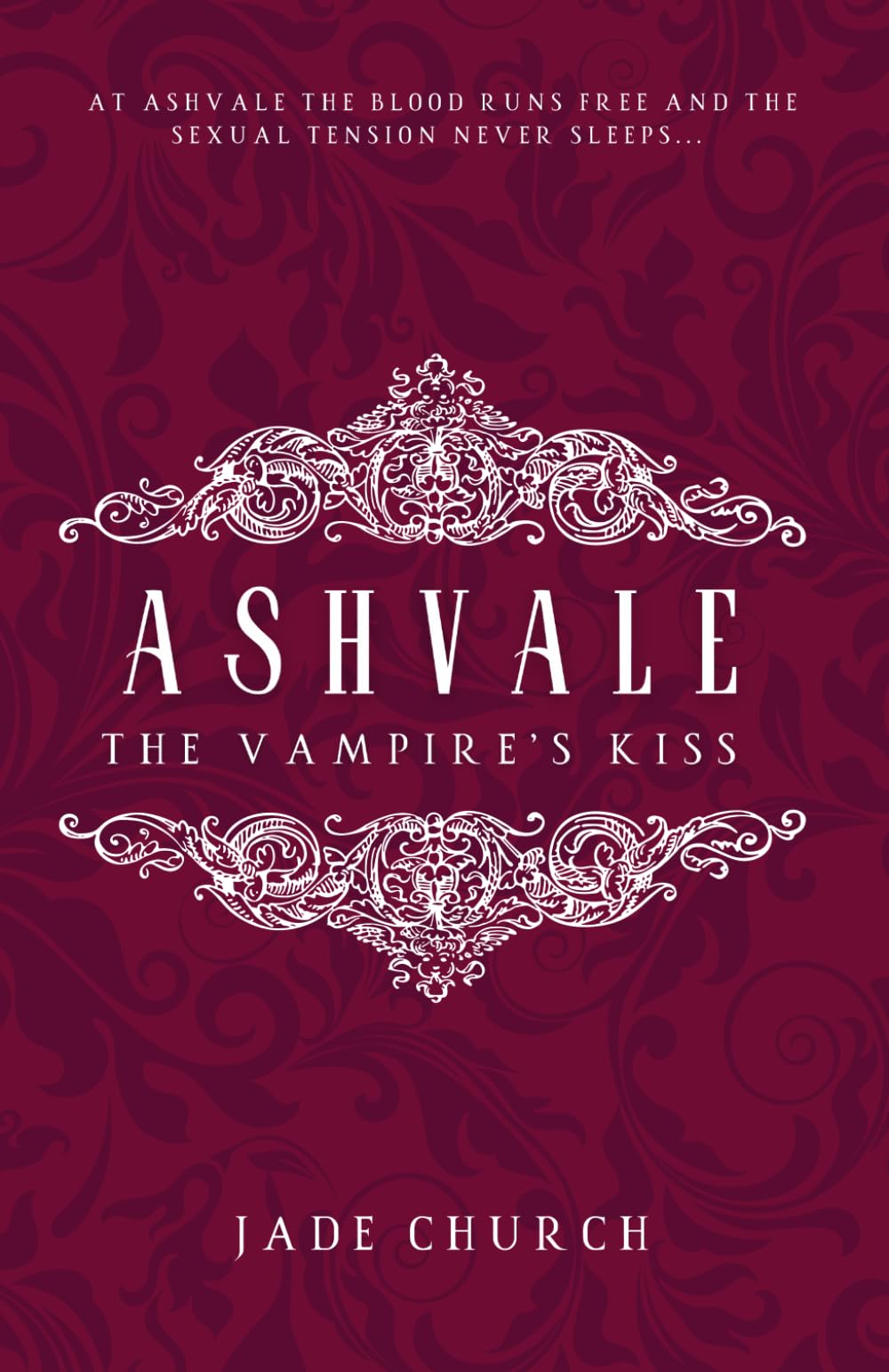 Ashvale: The Vampire's Kiss: a paranormal vampire romance: 2
