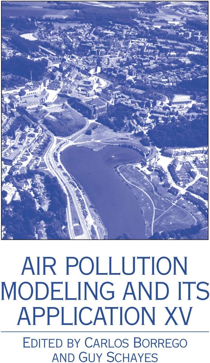 Air Pollution Modeling and its Application XV (NATO Challenges of Modern Society)