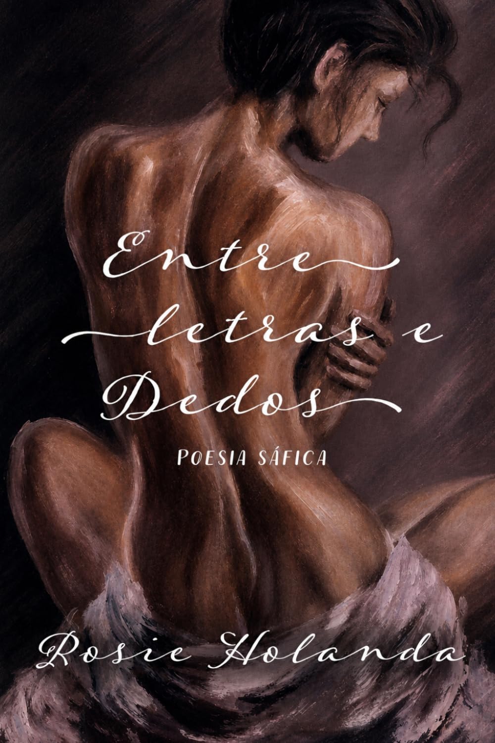 Entre Letras e Dedos: Coletânea de Poemas Sáficos