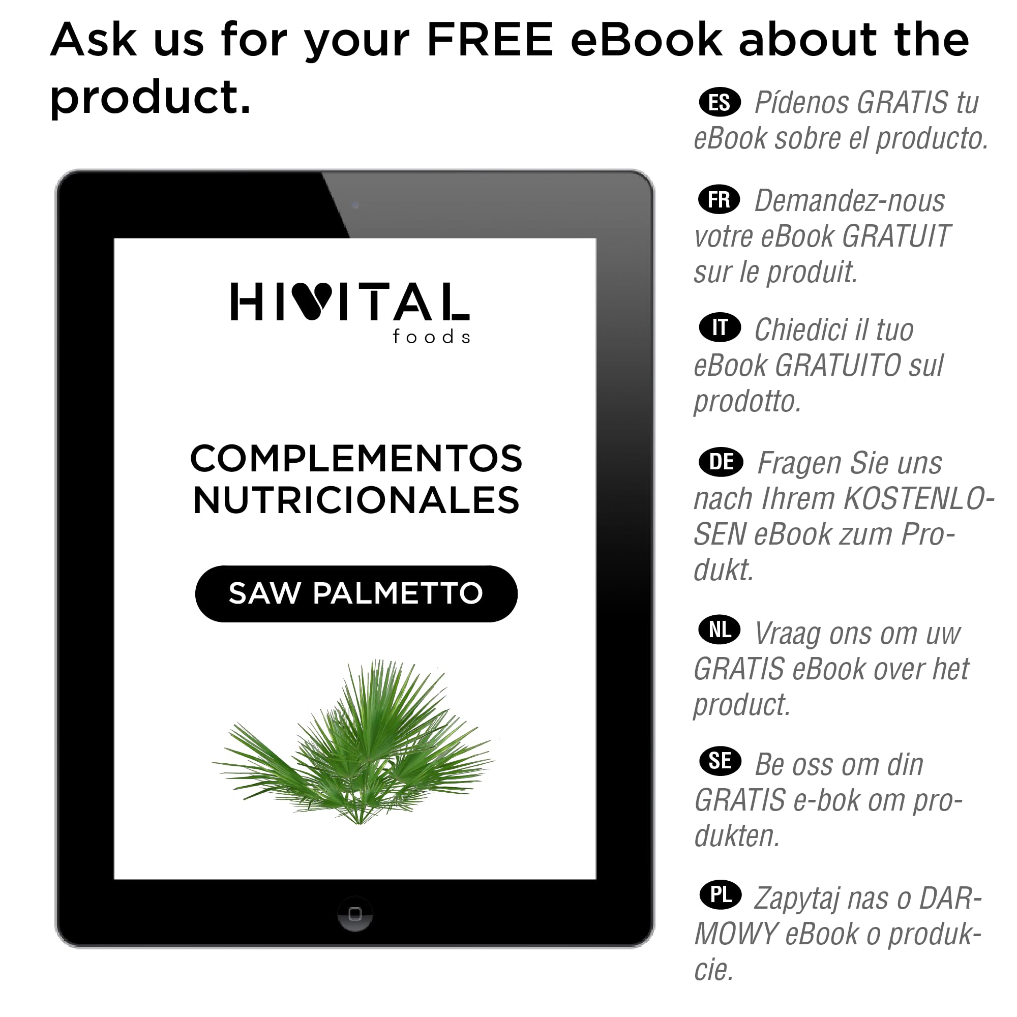 Saw Palmetto 3000 mg. 180 capsule vegane per 3 mesi di trattamento. Con Serenoa Repens (Sabal Serrulata), Semi di zucca, Ortica, Pigeum Africanum, Licopene e Zinco. Prodotto in Europa da HIVITAL