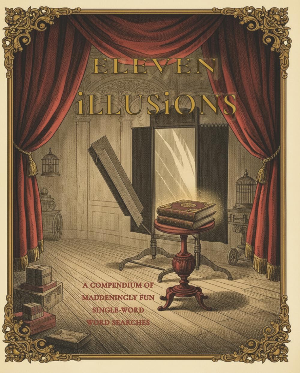 Eleven Illusions: A Compendium of Maddeningly Fun Single-Word Word Searches