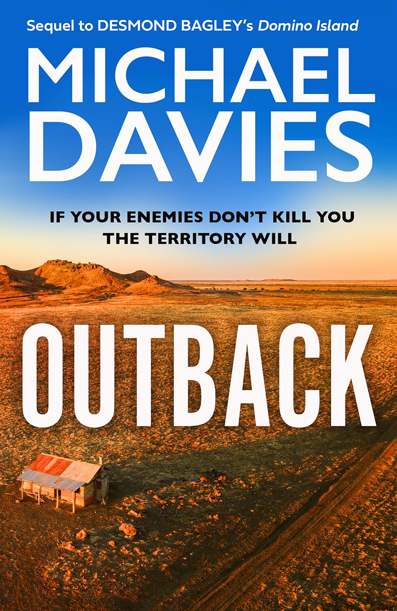 Outback: The Desmond Bagley Centenary Thriller: Book 2 (Bill Kemp)