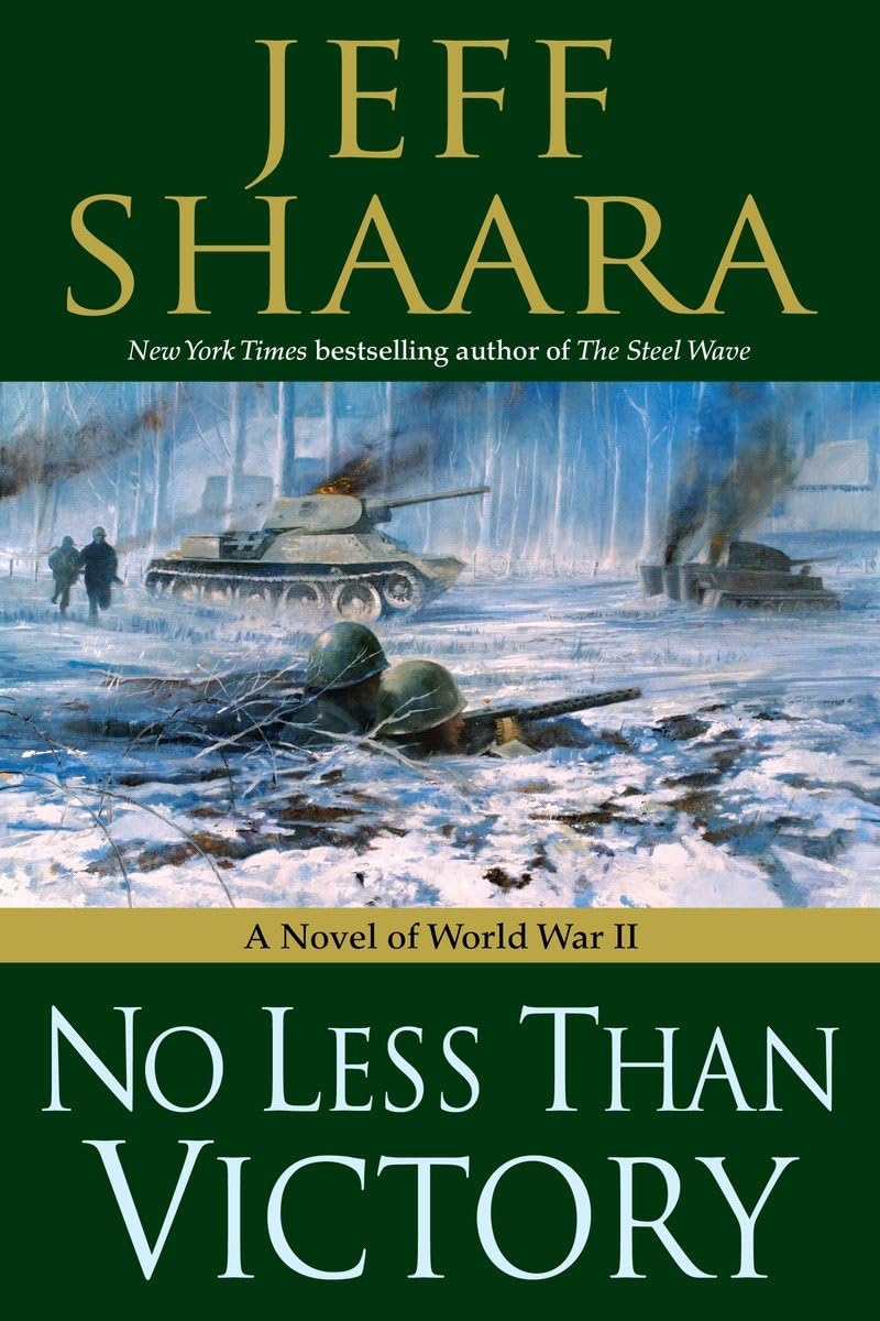 No Less Than Victory: A Novel of World War II: 3