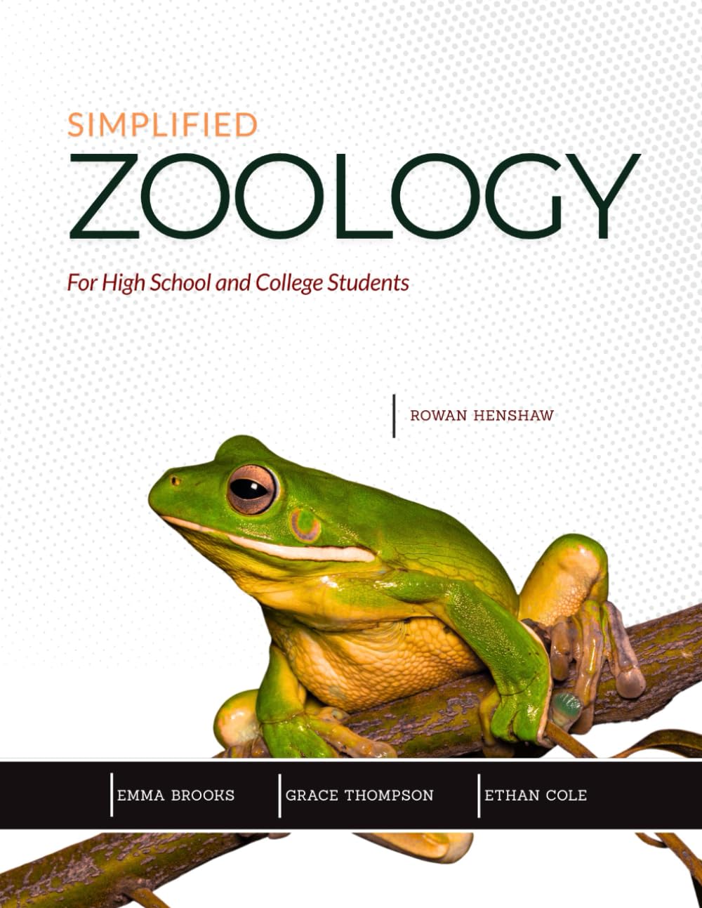 Simplified Zoology: For High School and College Students