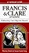 A Retreat with Francis & Clare of Assisi: Following Our Pilgrim Hearts