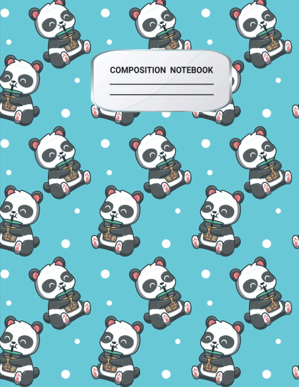 Composition Notebook: Pretty Wide Ruled Paper Notebook Journal Panda Composition Notebook Perfect Panda Composition Notebook,Gift It To Cute Girl ,Men ... Notebook Panda Age