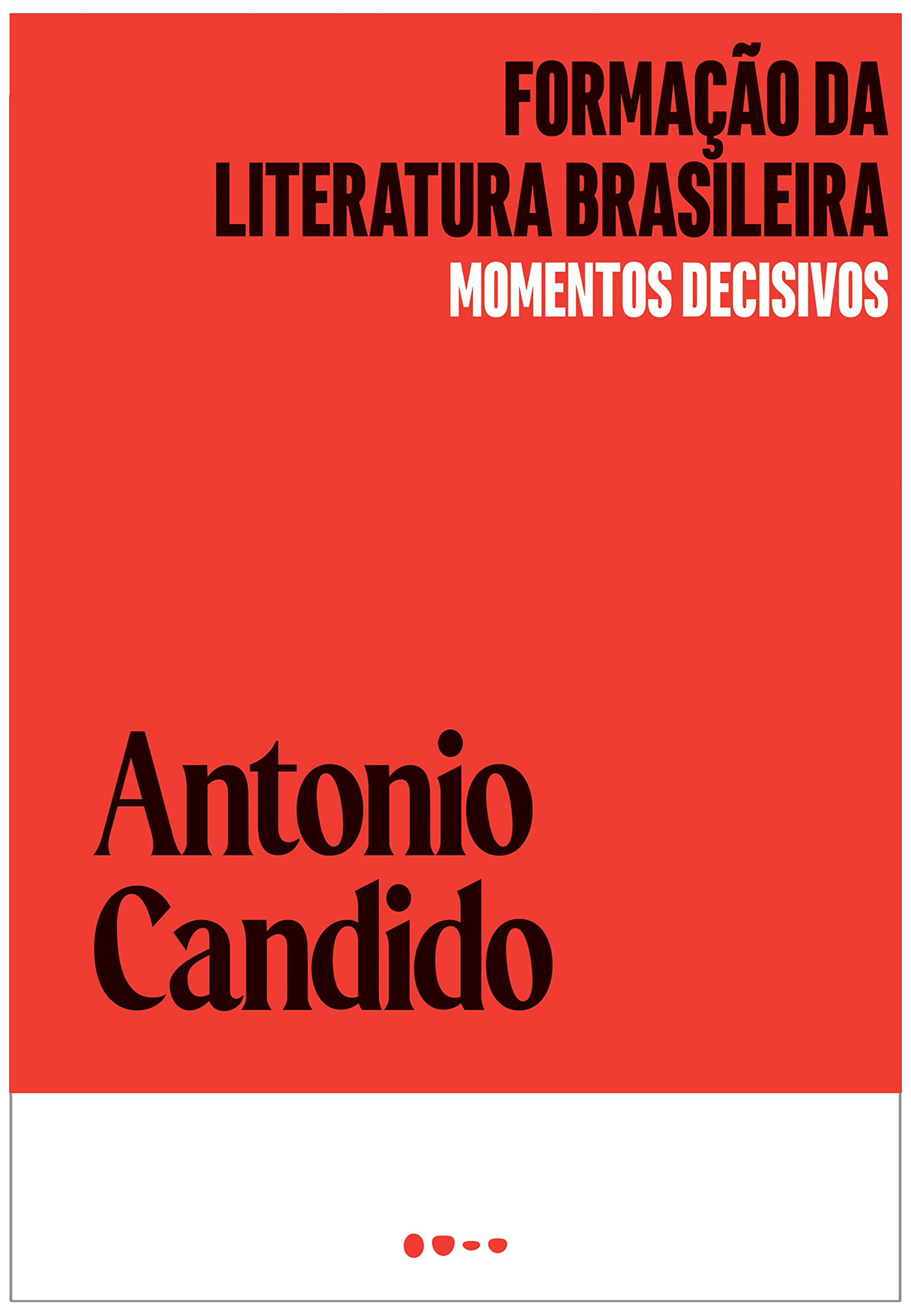 Formação da literatura brasileira livre critique Antonio Candido portugais