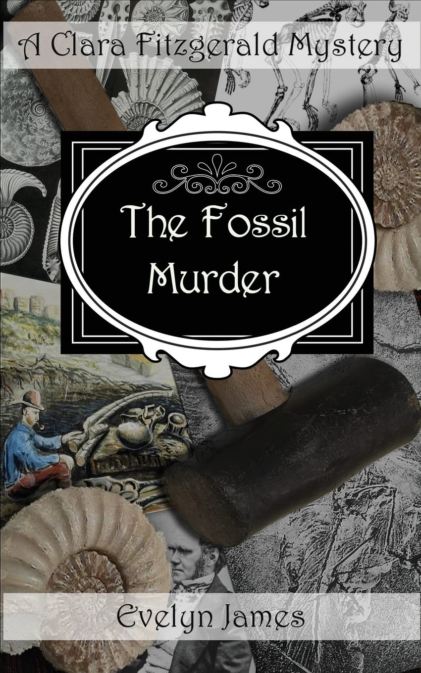 The Fossil Murder: A Clara Fitzgerald Mystery: 15 (The Clara Fitzgerald Mysteries)
