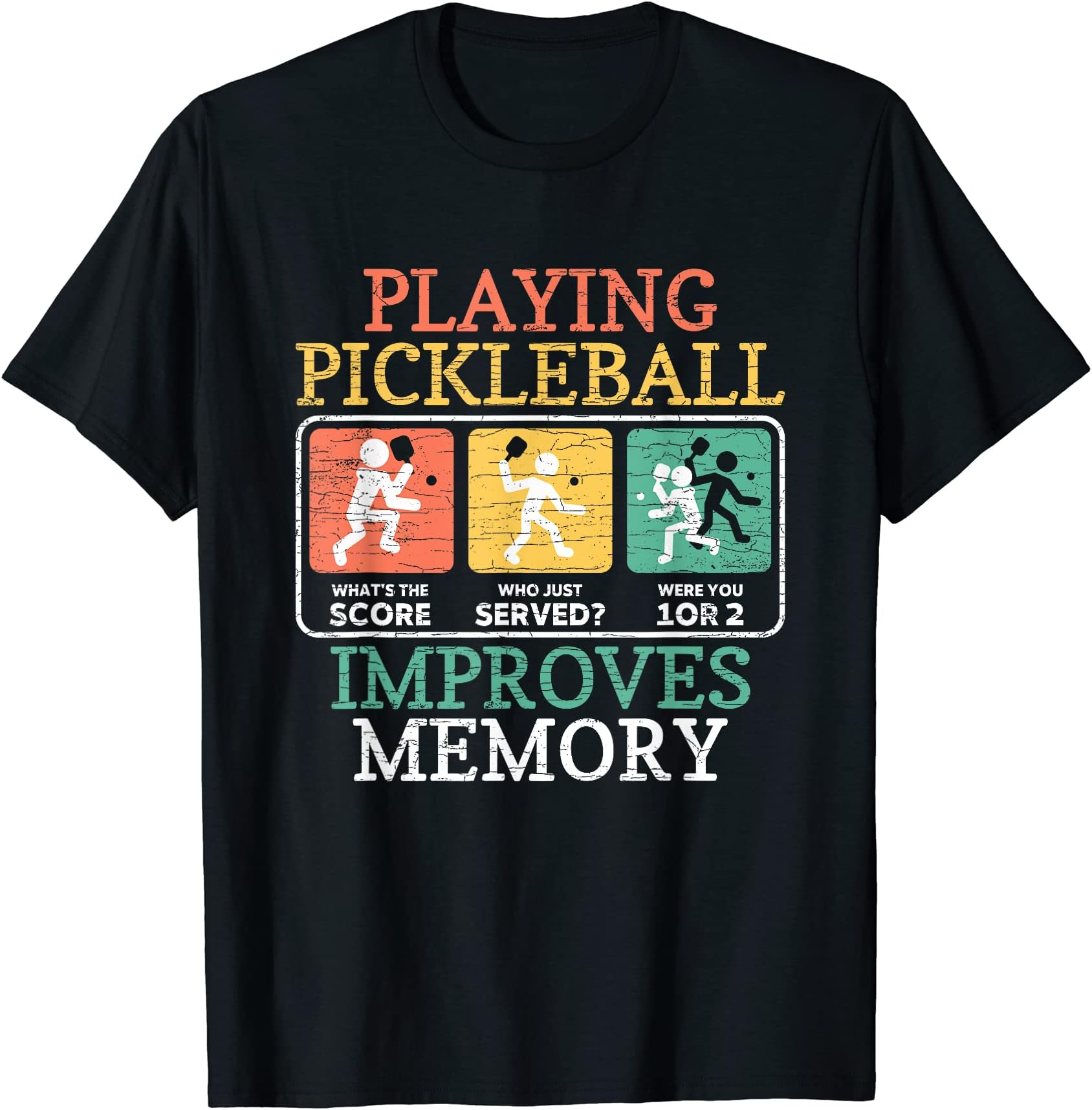 Pickleball Player PaddleballPlaying Pickleball Improves Memory Pickleball T-ShirtOEKO-TEX STANDARD 100
