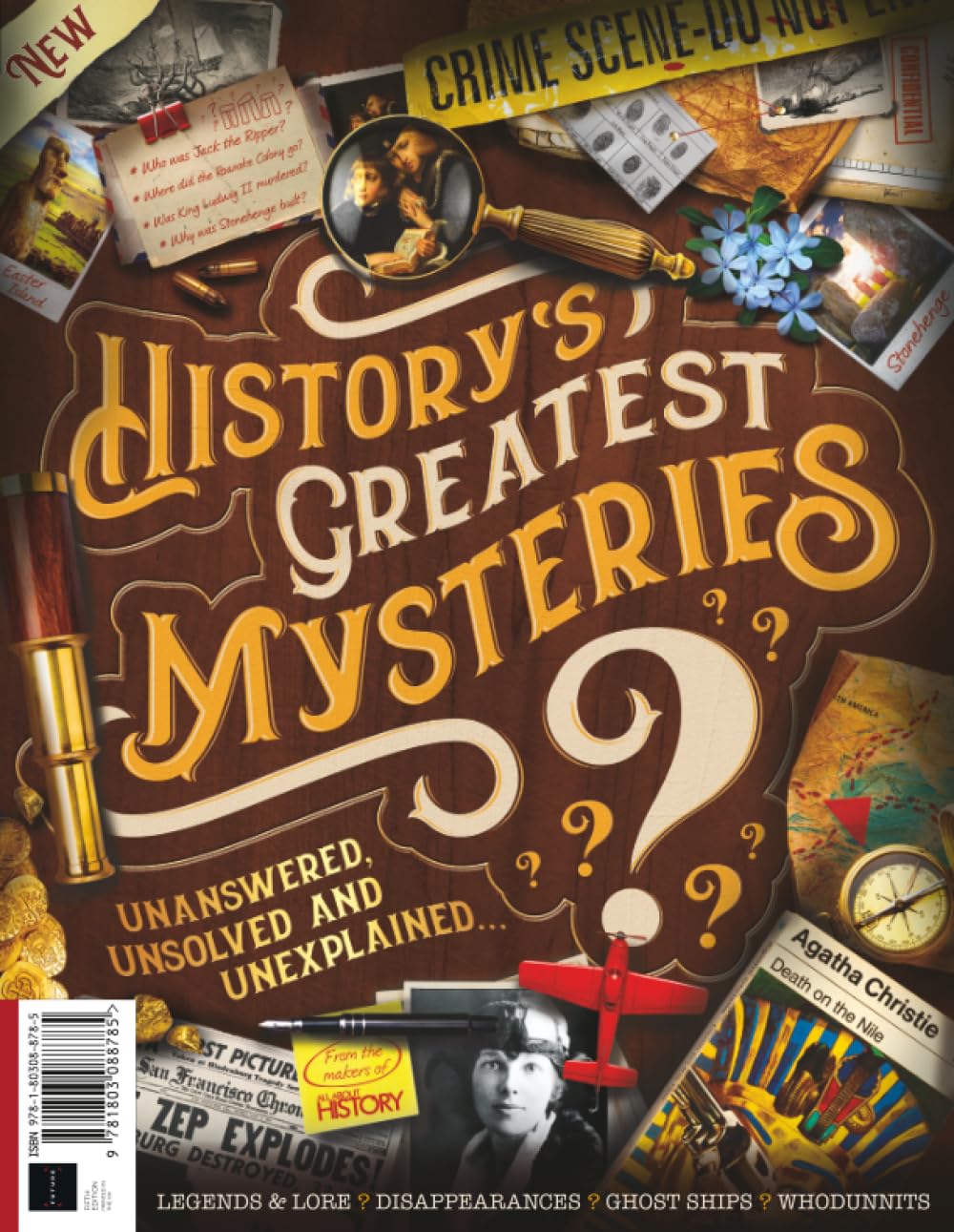 All About History History's Greatest Mysteries: Unanswered, unsolved and unexplained